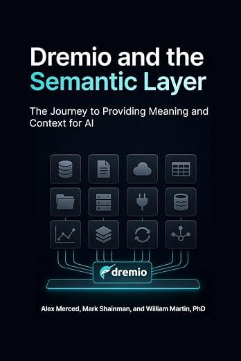 Cover of Dremio and the Semantic Layer